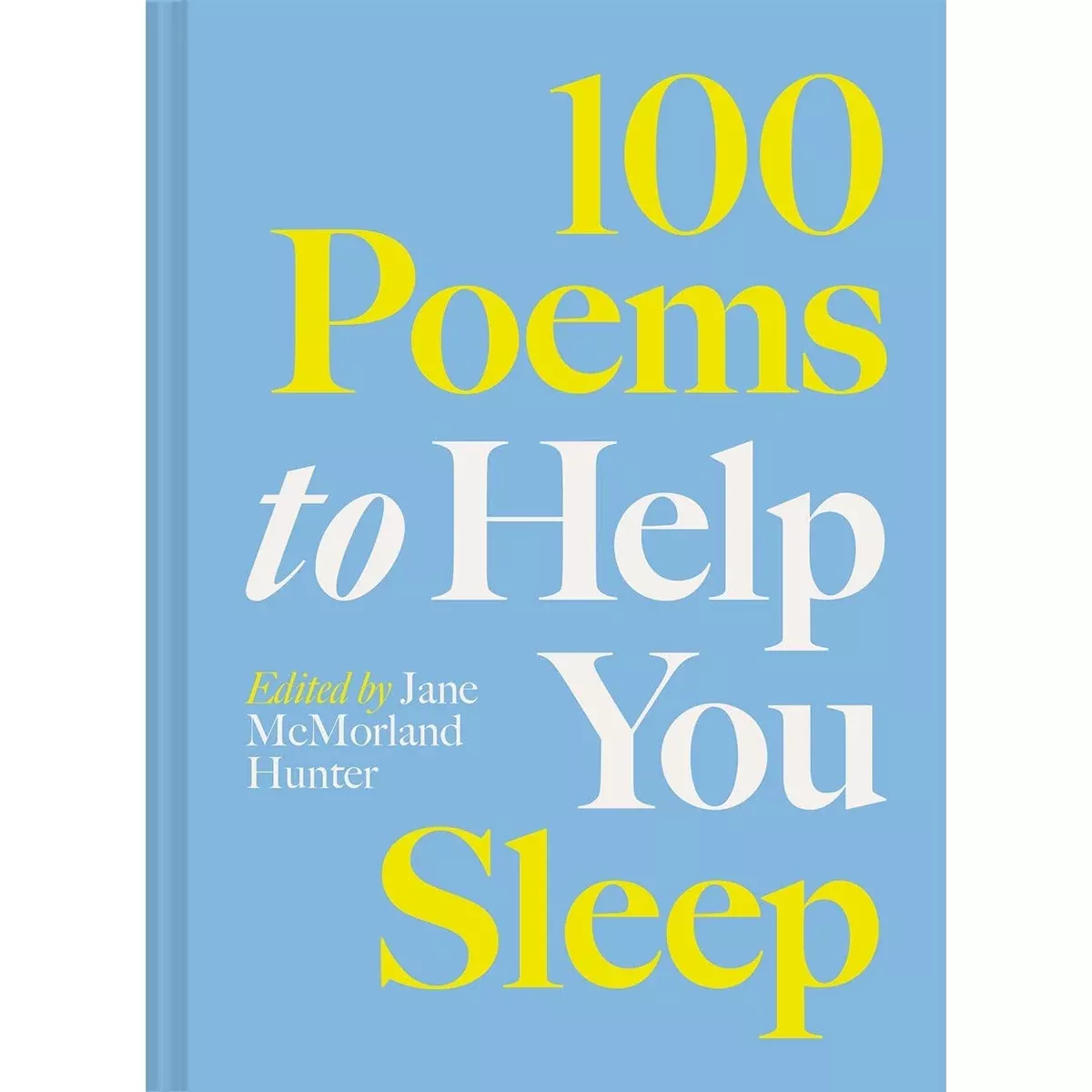 100 Poems To Help You Sleep - Hardcover Book