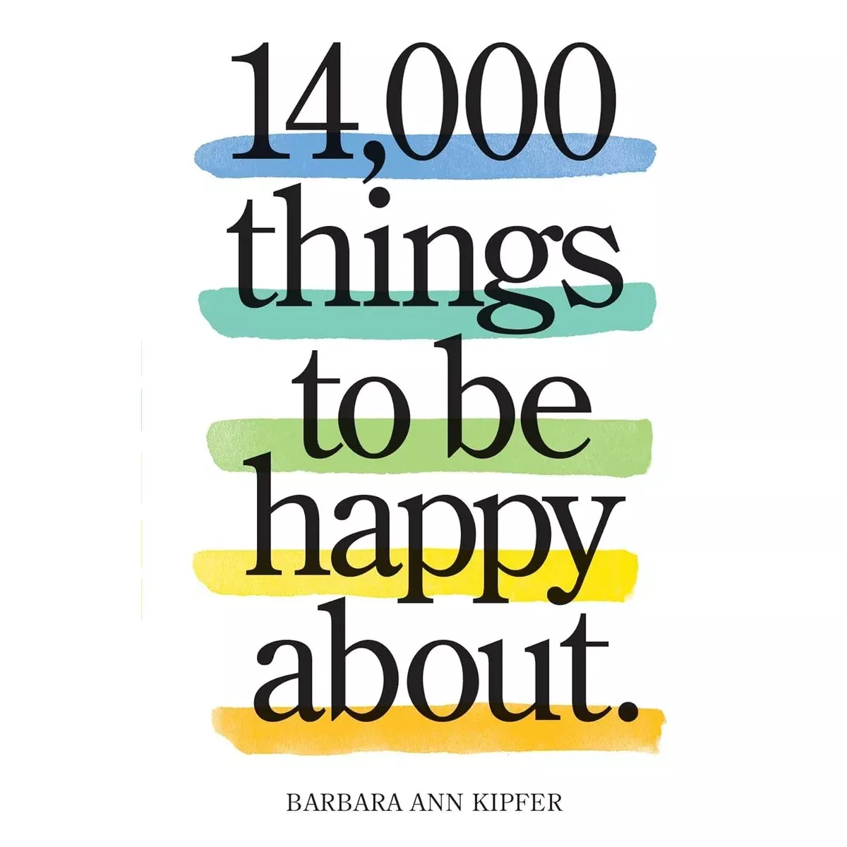14,000 Things to Be Happy About - Paperback Book