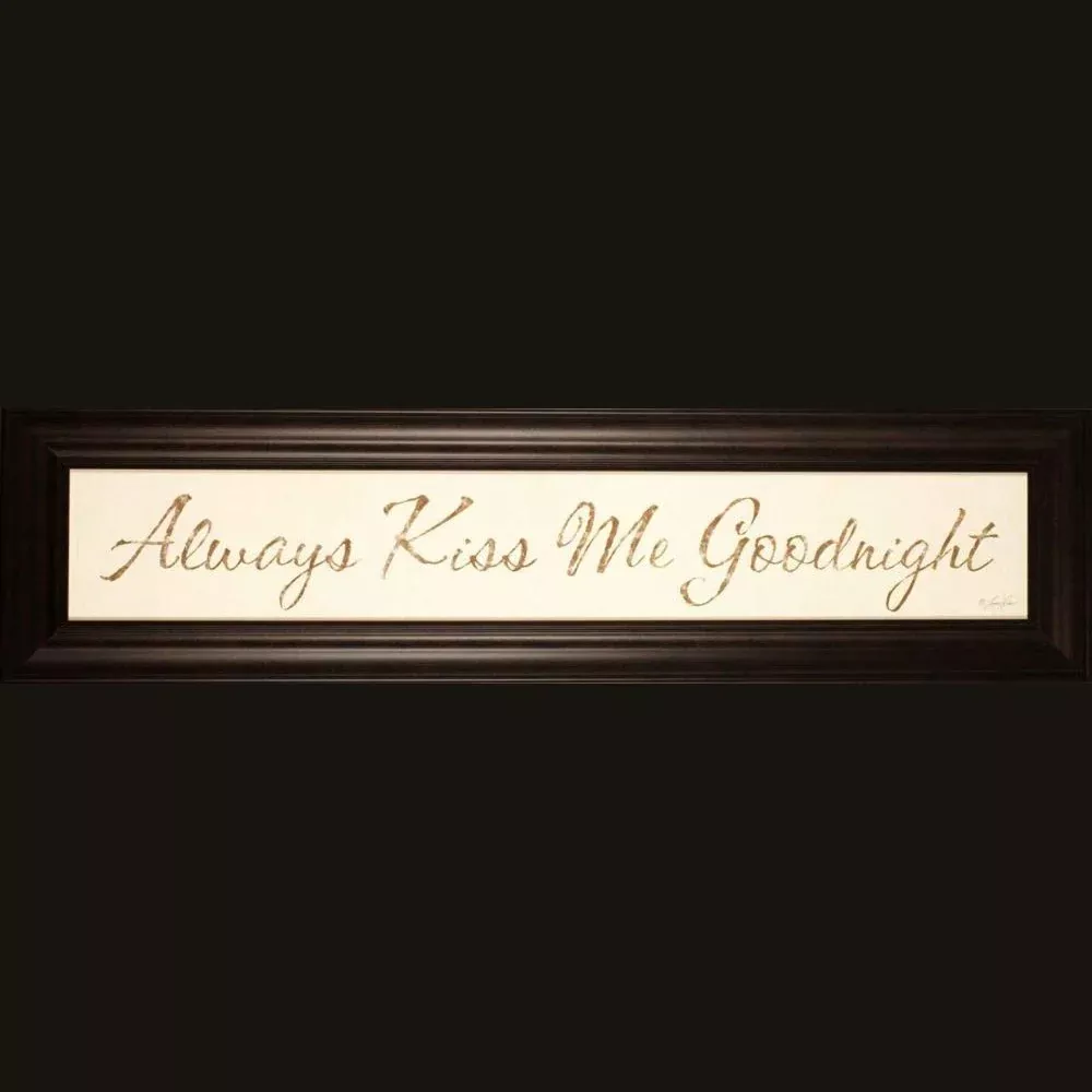 Always Kiss Me Goodnight - Framed Print With Glass