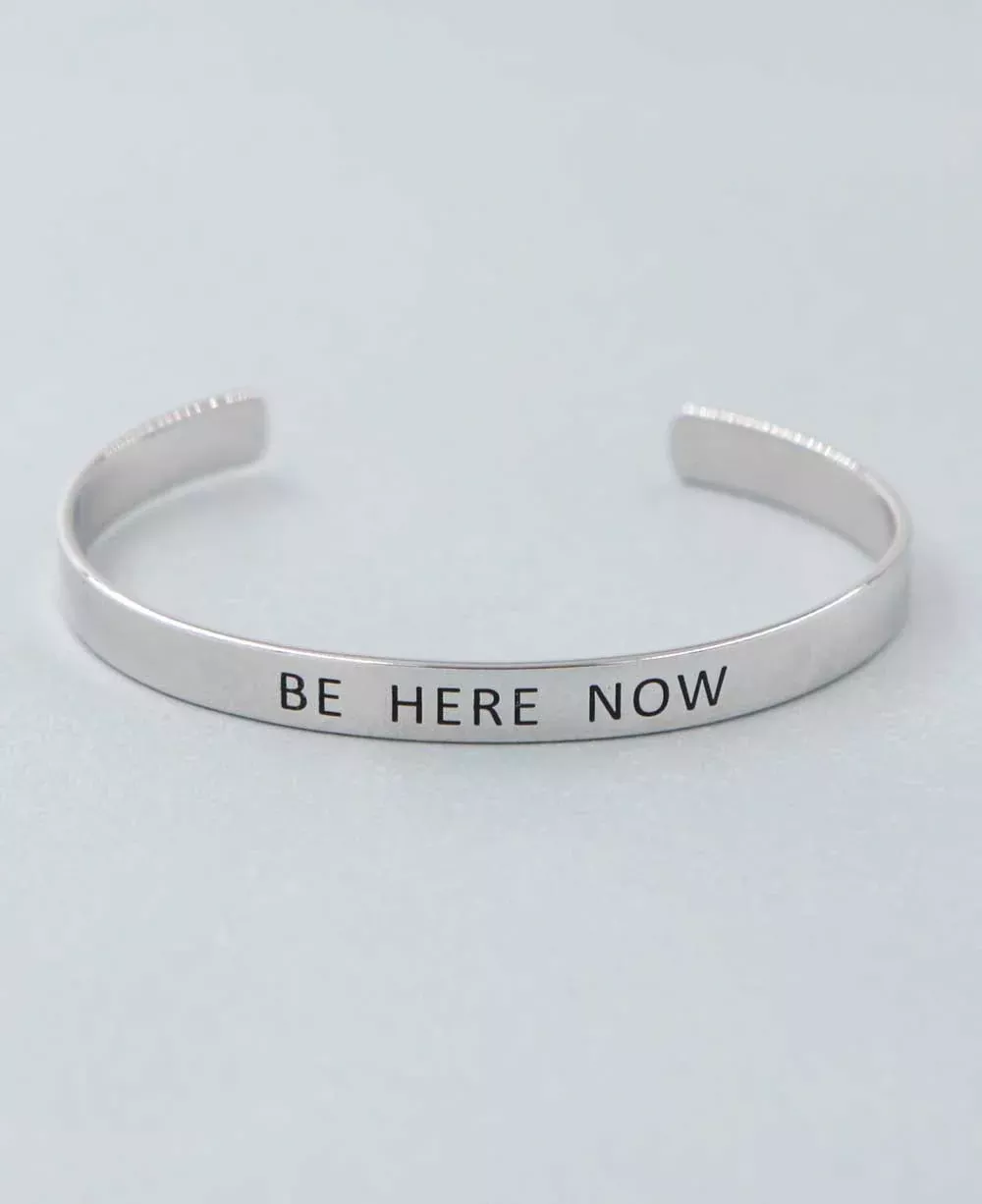 Be Here Now Sterling Silver Cuff Bracelet