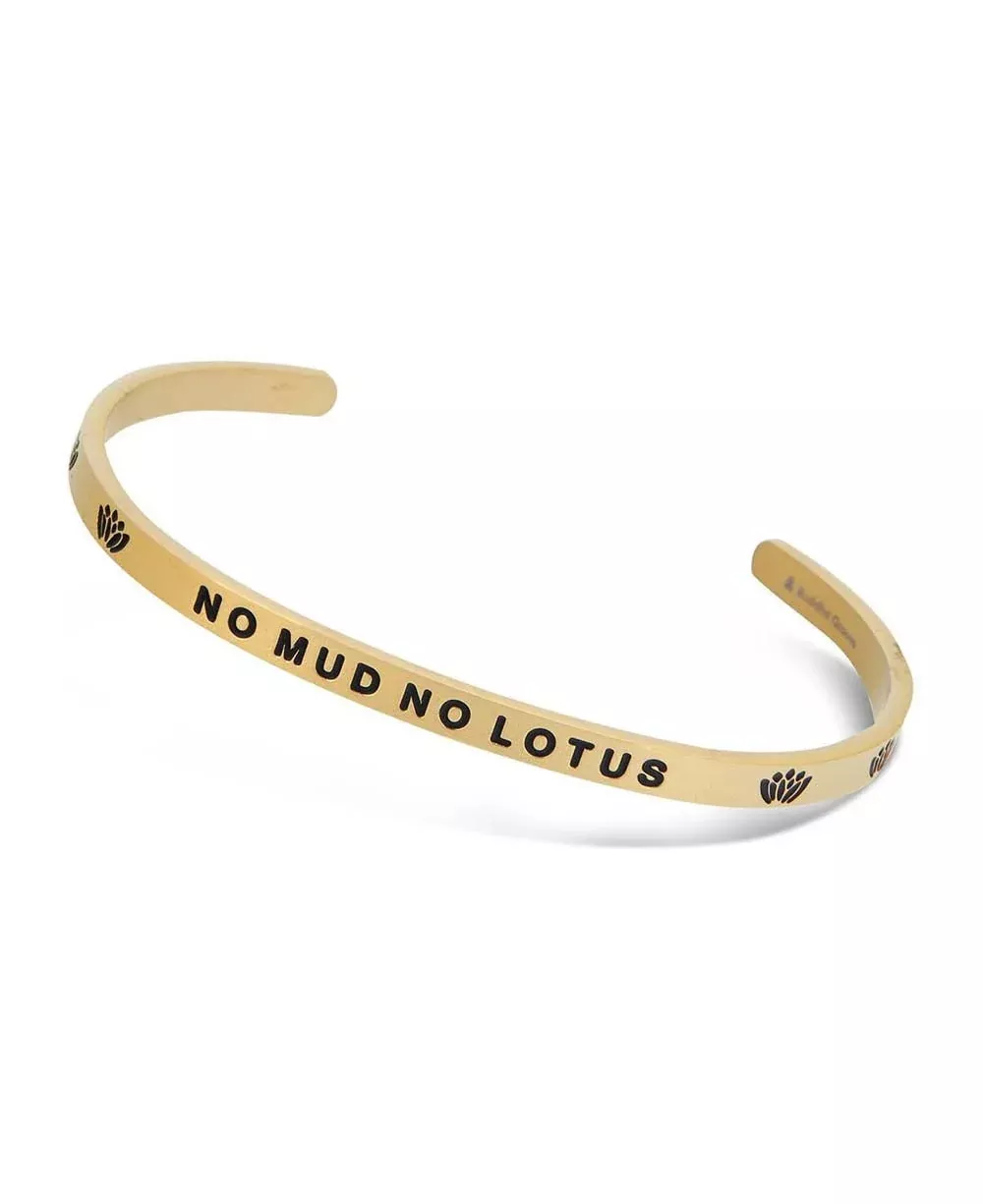 Buddha Groove No Mud No Lotus Cuff Bracelet