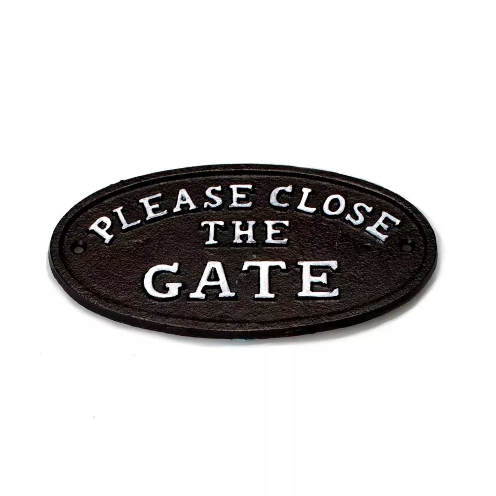Close The Gate Sign