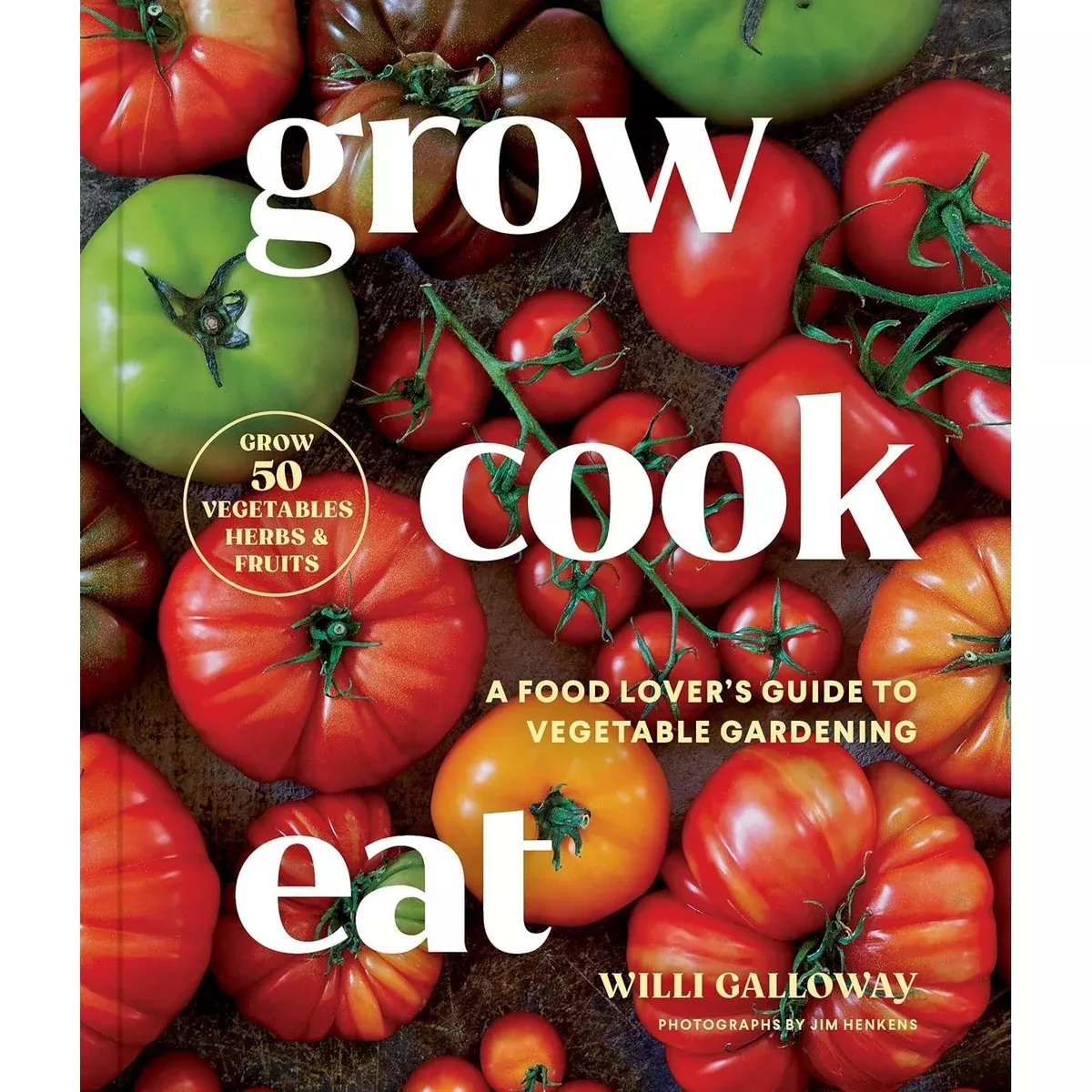 Grow Cook Eat - Paperback Book