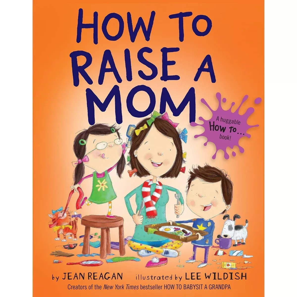 How To Raise A Mom - Board / Paperback / Hardcover Book