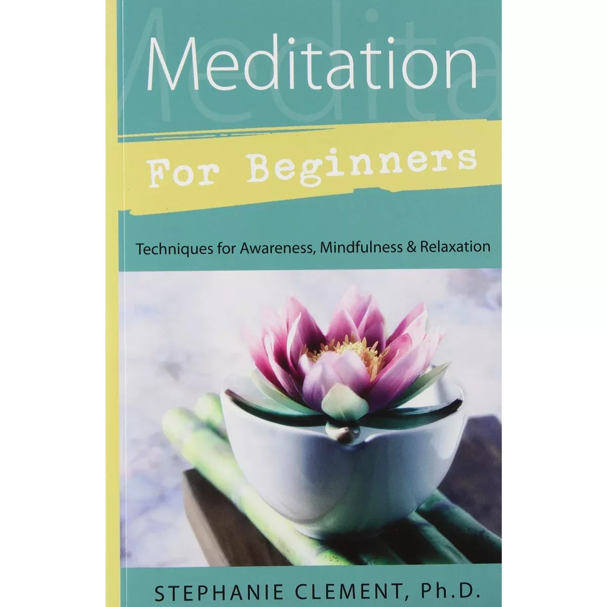 Meditation For Beginners - Paperback Book