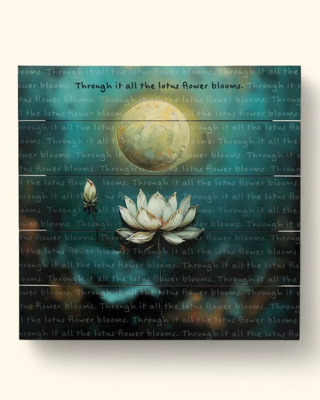 Through It All, the Lotus Flower Blooms Wooden Panel Wall Art