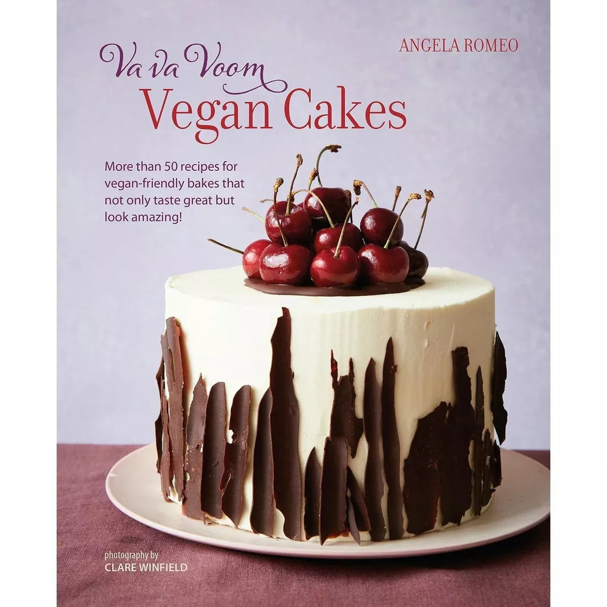 Va Va Voom Vegan Cakes- Hardcover Book