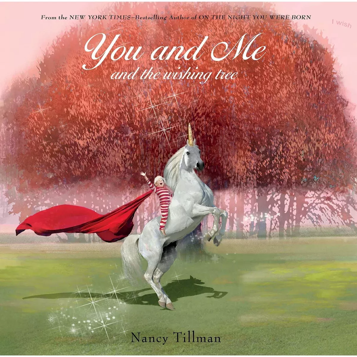 You And Me And The Wishing Tree - Board Book